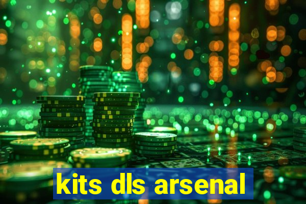 kits dls arsenal